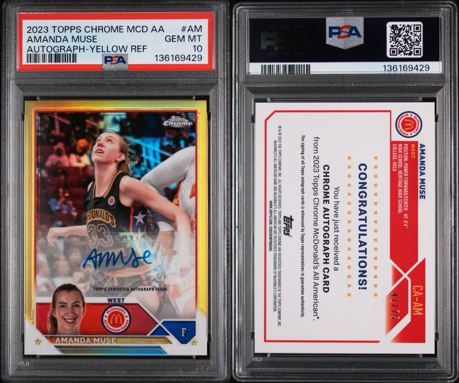 2023 Topps Chrome McDonald's AA Amanda Muse. Auto-Yellow Ref /75. PSA 10. Pop 1!