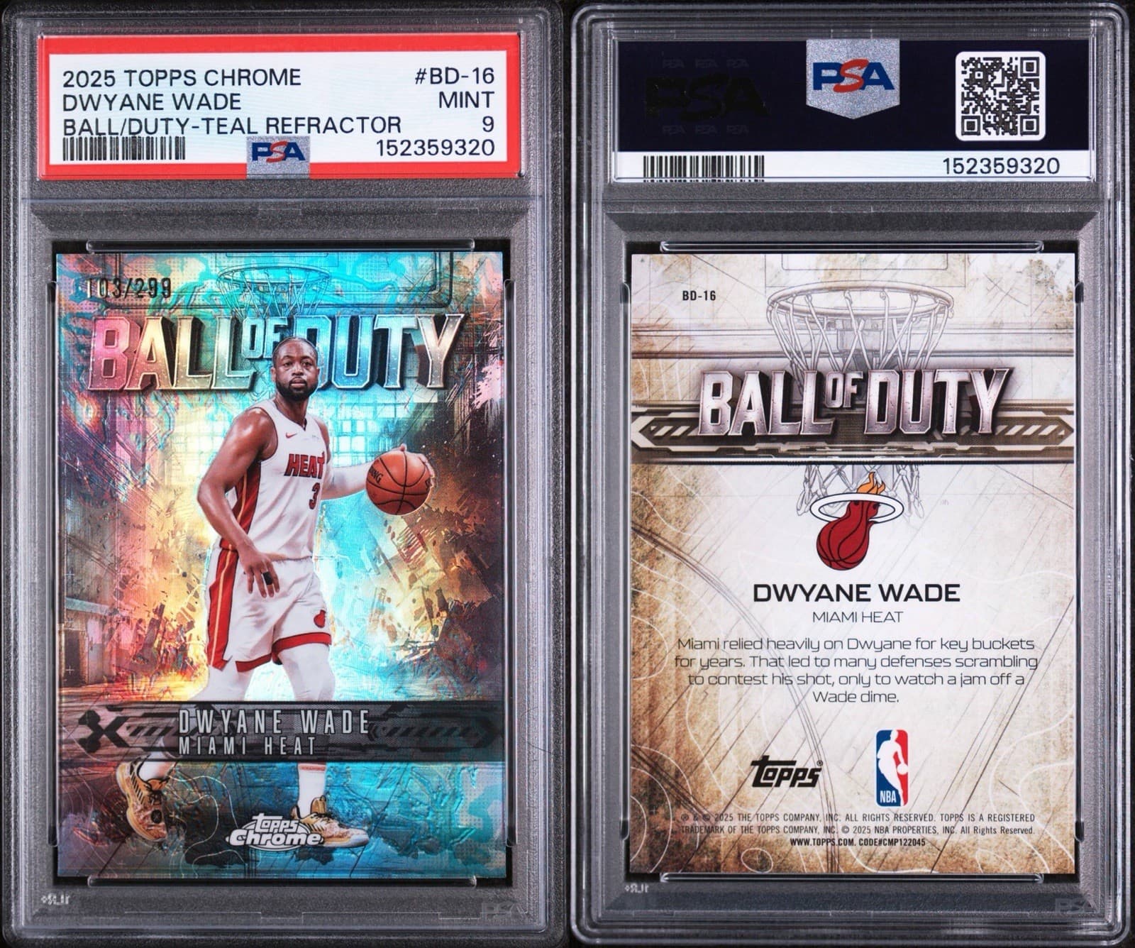 2025 Topps Chrome - Ball of Duty Dwyane Wade #BD-16 Teal Refractor /299. PSA 9