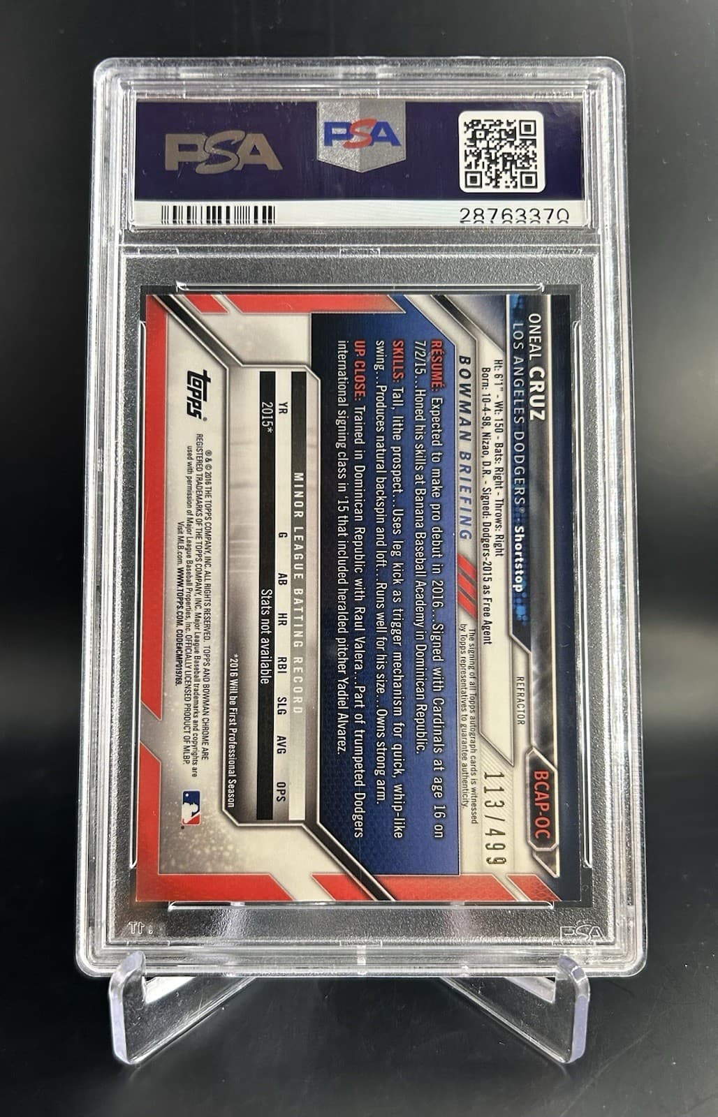 2016 Bowman Chrome - Oneil Cruz Prospect Autograph Refractor /499. PSA 10 GEM MT