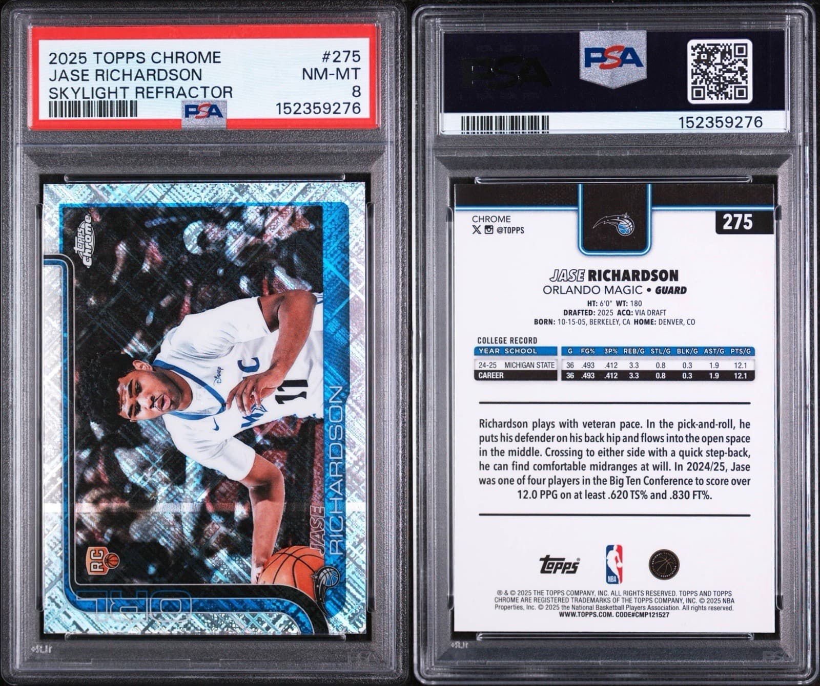 2025 TOPPS CHROME #275 JASE RICHARDSON (RC) SKYLIGHT REFRACTOR. PSA 8 NM-MT