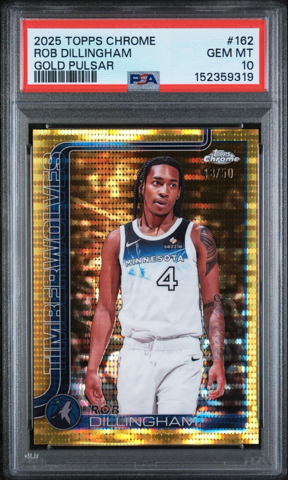 2025 TOPPS CHROME #162 ROB DILLINGHAM GOLD PULSAR /50. PSA 10 GEM MINT