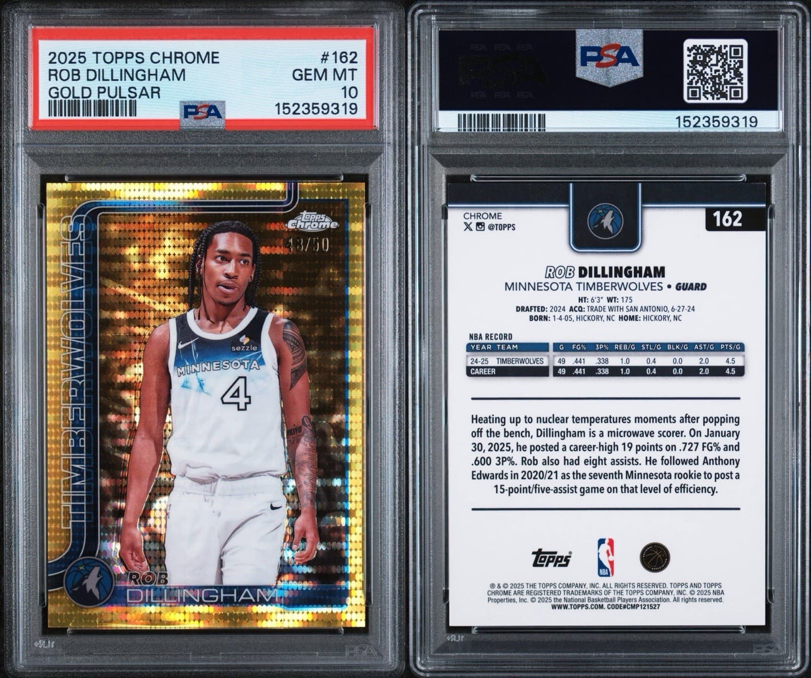 2025 TOPPS CHROME #162 ROB DILLINGHAM GOLD PULSAR /50. PSA 10 GEM MINT