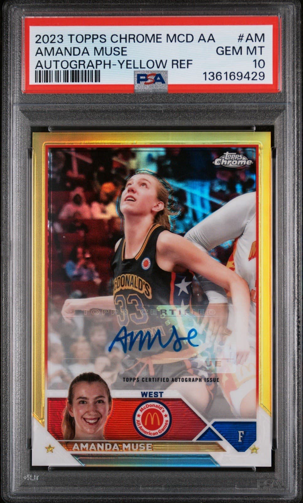 2023 Topps Chrome McDonald's AA Amanda Muse. Auto-Yellow Ref /75. PSA 10. Pop 1!
