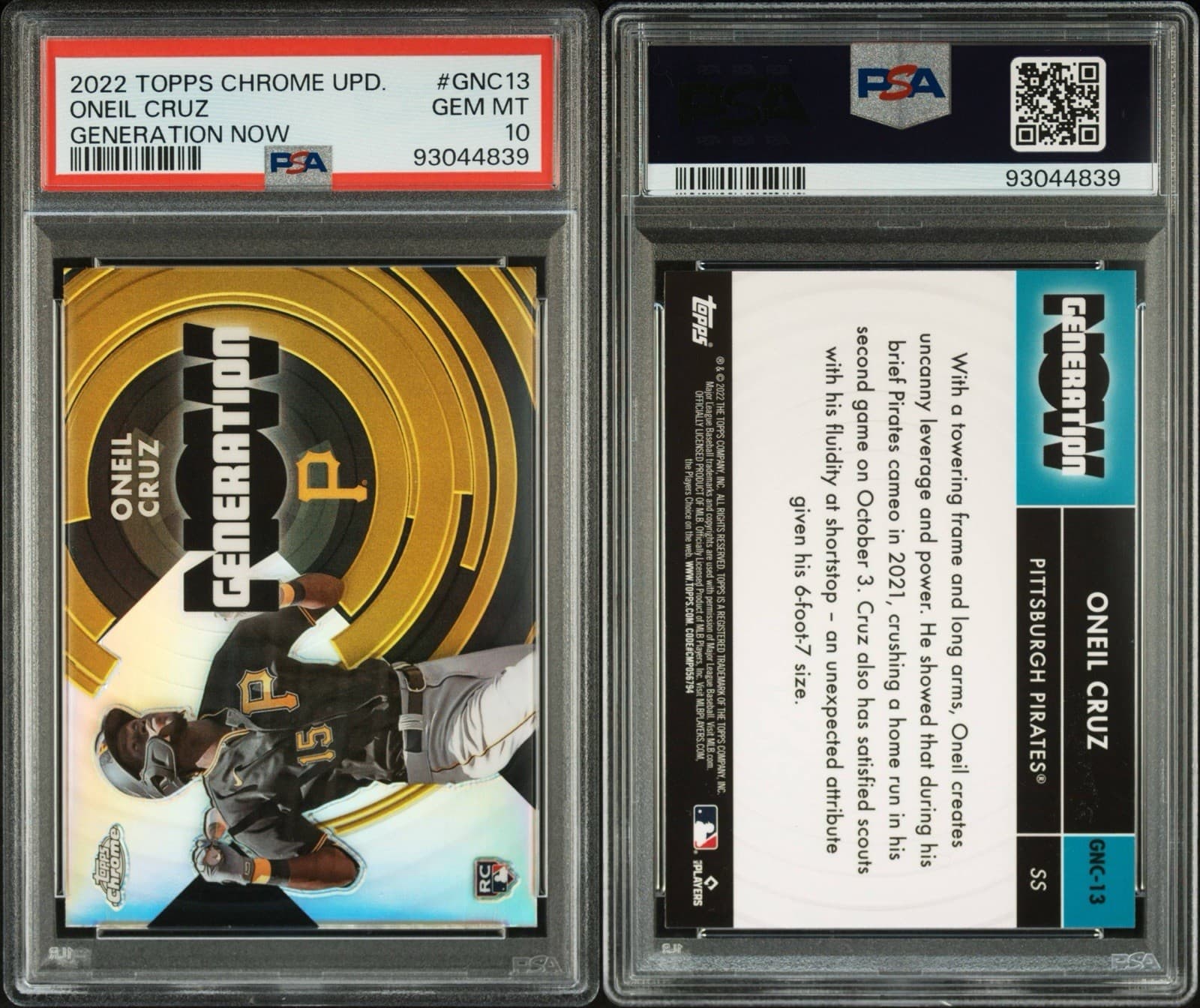 2022 Topps Chrome Update Series - Generation Now Chrome Oneil Cruz (RC). PSA 10.