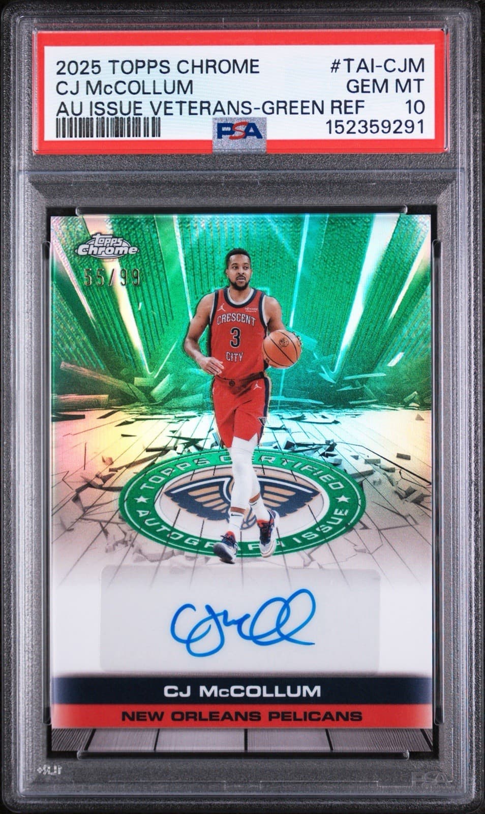 2025 TOPPS CHROME - CJ MCCOLLUM AUTO ISSUE VETERANS GREEN REFRACTOR /99. PSA 10