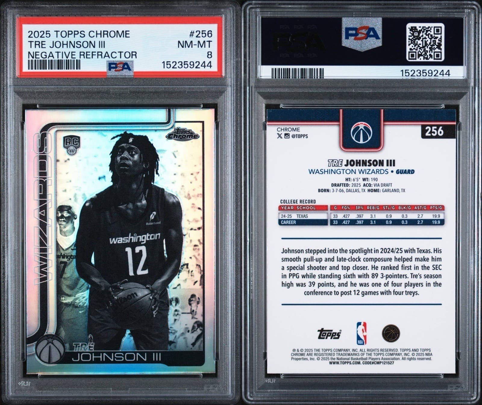 2025-26 Topps Chrome - Tre Johnson #256 (RC) Negative Refractor. PSA 8 NM-MT