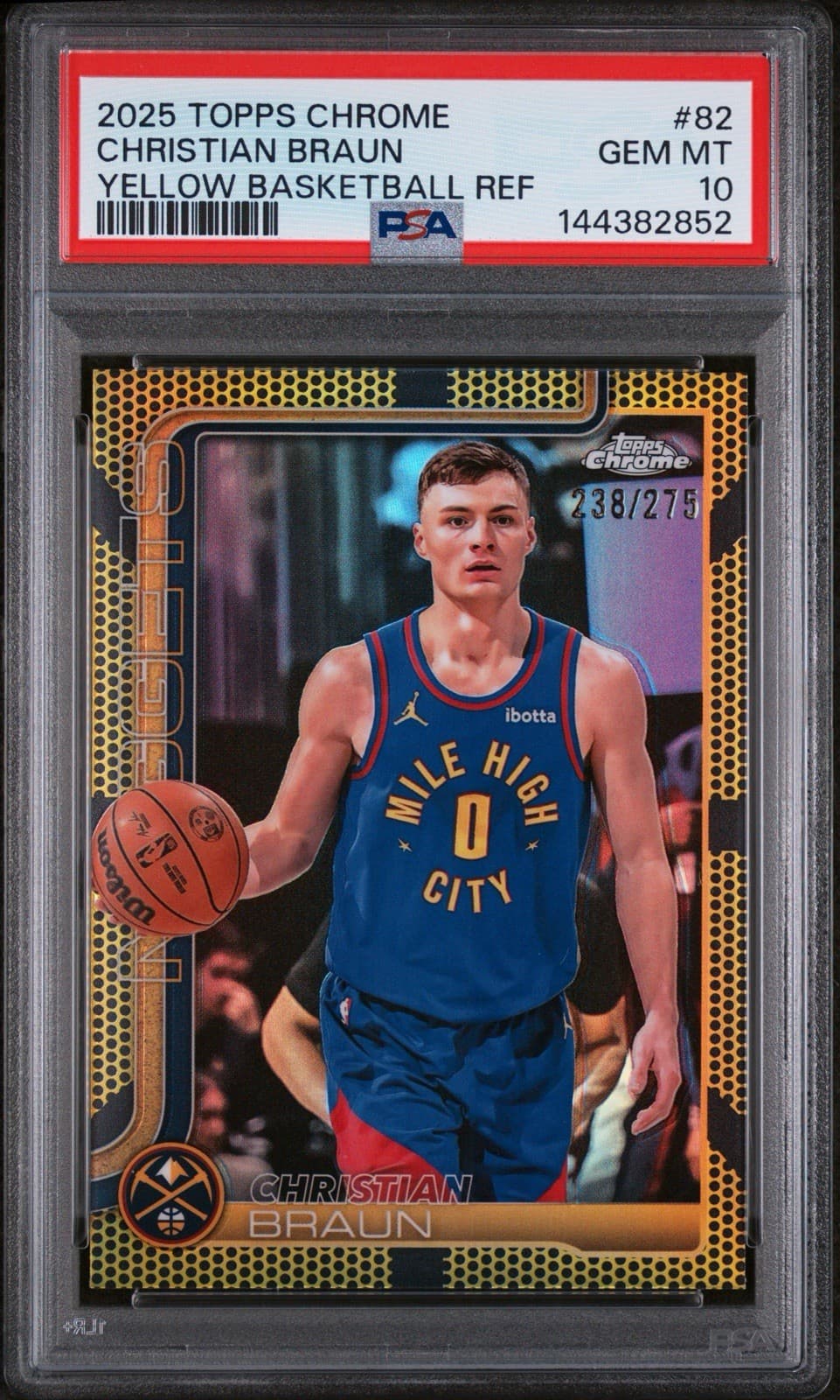 2025 Topps Chrome - Christian Braun #82 Yellow Basketball Refractor /275. PSA 10