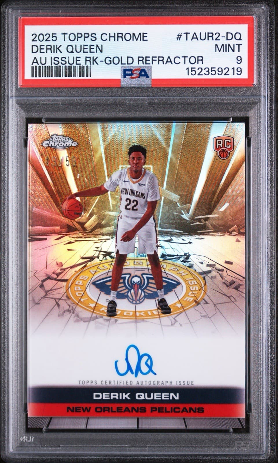 2025-26 Topps Chrome - Derik Queen #TAIR-DQ (RC) Auto Gold Refractor /50. PSA 9